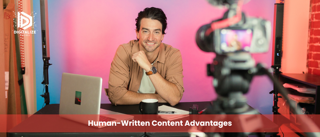 Human-Written Content Advantages